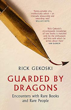 portada Guarded by Dragons: Encounters with Rare Books and Rare People (in English)