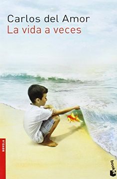 portada La Vida A Veces (novela Y Relatos) (in Spanish)
