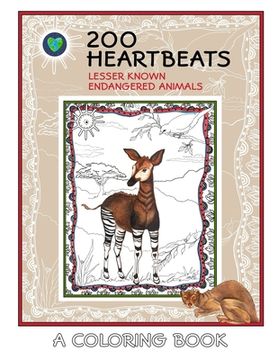 portada 200 Heartbeats: Lesser Known Endangered Animals Coloring Book (en Inglés)