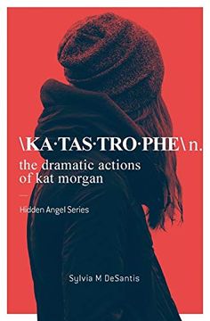 portada Katastrophe: The Dramatic Actions of kat Morgan 
