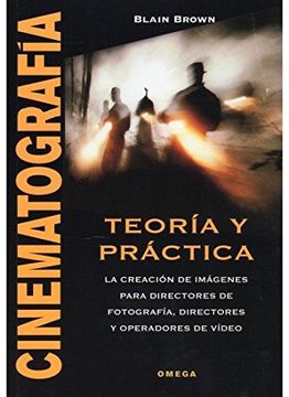 portada Cinematografia. Teoria y Practica (in Spanish)