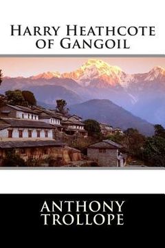 portada Harry Heathcote of Gangoil (in English)