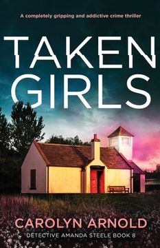 portada Taken Girls: A completely gripping and addictive crime thriller (en Inglés)
