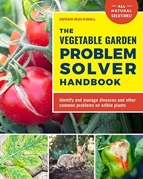 portada The Vegetable Garden Problem Solver Handbook: Identify and Manage Diseases and Other Common Problems on Edible Plants (en Inglés)