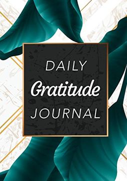 portada Daily Gratitude Journal: (Green Leaves With White and Gold Background) a 52-Week Guide to Becoming Grateful (en Inglés)