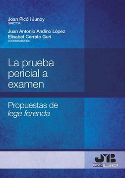portada La Prueba Pericial a Examen (in Spanish)