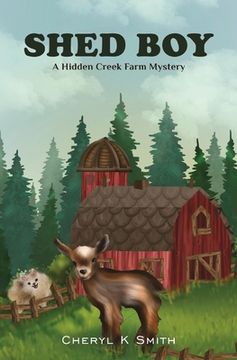 portada Shed Boy: A Hidden Creek Farm Mystery (en Inglés)