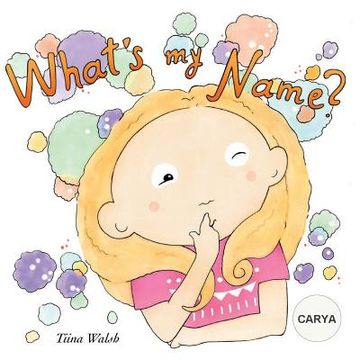 portada What's my name? CARYA (en Inglés)