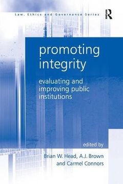 portada Promoting Integrity: Evaluating and Improving Public Institutions (Law, Ethics and Governance) (en Inglés)