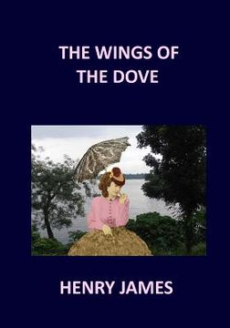 portada THE WINGS OF THE DOVE Henry James: Volume 1 & 2 (en Inglés)