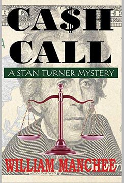 portada Cash Call: A Stan Turner Mystery: Volume 4 (The Stan Turner Mystery) (in English)
