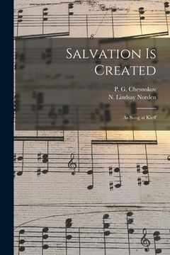 portada Salvation is Created: as Sung at Kieff (en Inglés)