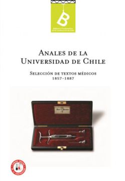 portada Anales de la Universidad de Chile. Selección de Textos Médicos 1857-1887