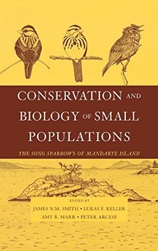 portada Conservation and Biology of Small Populations: The Song Sparrows of Mandarte Island (en Inglés)