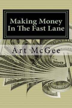 portada Making Money In The Fast Lane (en Inglés)