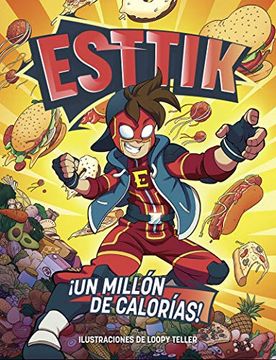 portada Esttik 1: Un Millón de Calorías [Próxima Aparición] (in Spanish)