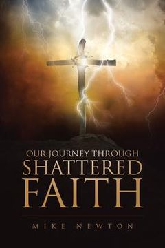 portada Our Journey Through Shattered Faith (en Inglés)