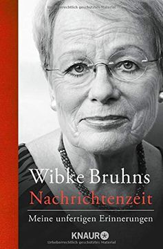 portada Nachrichtenzeit: Meine Unfertigen Erinnerungen (en Alemán)