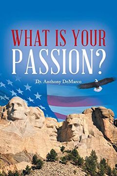 portada What is Your Passion? In the Light of Time and Eternity (en Inglés)