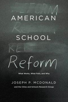 portada American School Reform: What Works, What Fails, and Why