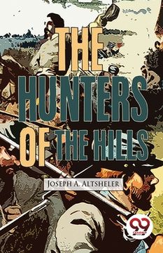 portada The Hunters Of The Hills (en Inglés)