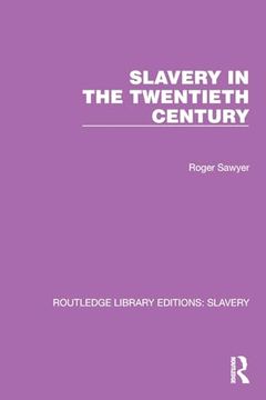 portada Slavery in the Twentieth Century
