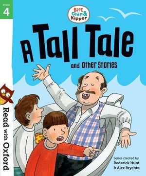 portada Read with Oxford: Stage 4: Biff, Chip and Kipper: A Tall Tale and Other Stories
