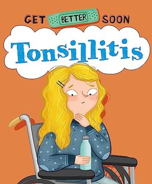 portada Get Better Soon!  Tonsillitis