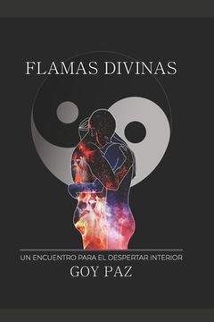 portada Flamas Divinas: Un encuentro para el despertar interior (in Spanish)