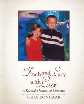 portada Zach and Lacy with Love: A Keepsake Journal of Memories (in English)