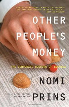 portada Other People's Money: The Corporate Mugging of America (en Inglés)