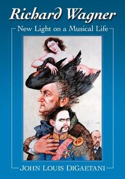 portada richard wagner: new light on a musical life (en Inglés)