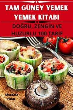 portada Tam Güney Yemek Yemek Kİtabi (in Turco)