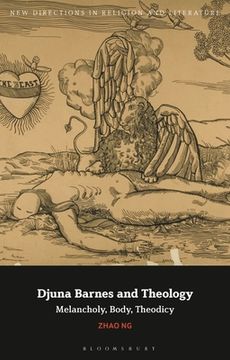portada Djuna Barnes and Theology: Melancholy, Body, Theodicy (en Inglés)