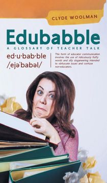 portada Edubabble: A Glossary of Teacher Talk (en Inglés)