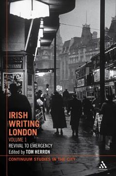 portada irish writing london: volume 1: revival to the second world war (en Inglés)