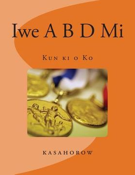 portada Iwe A B D Mi: Kun KI O Ko (en Yoruba)