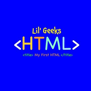 portada My First Html: Html for Kids (Lil' Geeks Coding) (en Inglés)