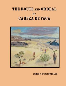portada The Route and Ordeal of Cabeza de Vaca