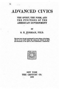 portada Advanced Civics, the Spirit, the Form, and the Functions of the American Government (en Inglés)