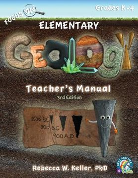 portada Focus On Elementary Geology Teacher's Manual 3rd Edition (in English)