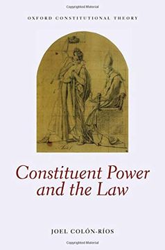 portada Constituent Power and the law (Oxford Constitutional Theory) (en Inglés)