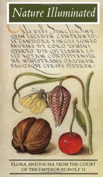 portada Nature Illuminated: Flora and Fauna From the Court of Emperor Rudolf ii (Getty Trust Publications: J. Paul Getty Museum) (in English)