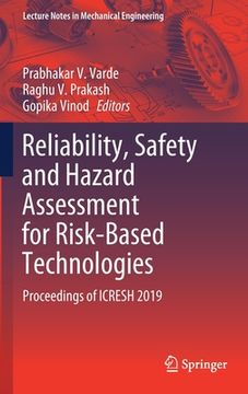 portada Reliability, Safety and Hazard Assessment for Risk-Based Technologies: Proceedings of Icresh 2019 (en Inglés)
