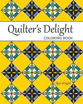 portada Quilter's Delight Coloring Book (en Inglés)