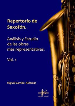 portada Sibemol - Repertorio de Saxofon Vol. 1 (Analisis y Estudio de las Obras mas Representativas) (Garrido)