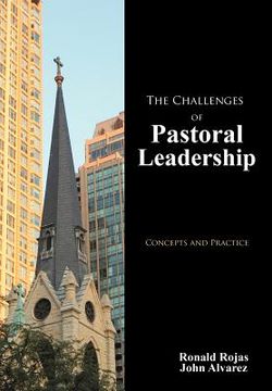 portada the challenges of pastoral leadership: concepts and practice (en Inglés)