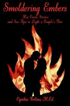 portada smoldering embers: hot erotic stories and sex tips to light a couple's fire (en Inglés)