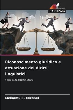 portada Riconoscimento giuridico e attuazione dei diritti linguistici (en Italiano)