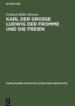 portada Karl der Grosse Ludwig der Fromme und die Freien (en Alemán)
